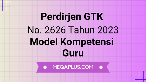 Model Kompetensi Guru Perdirjen GTK No. 2626 Tahun 2023