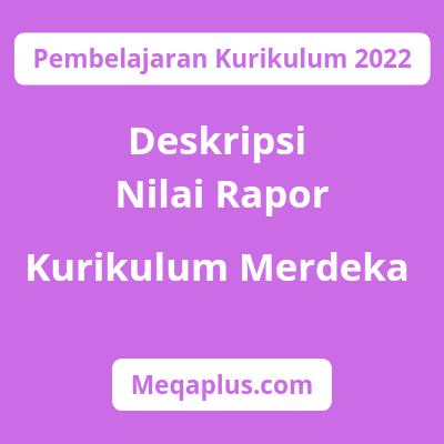 Deskripsi Nilai Rapor Kurikulum Merdeka