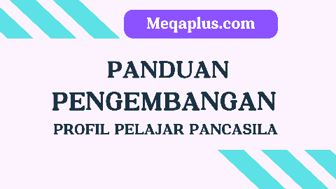 Buku Projek Pelajar Pancasila Panduan Pengembangan
